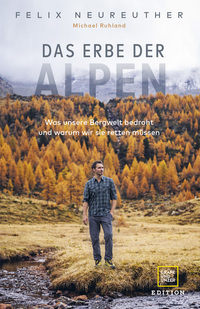 Vorderes Coverbild Das Erbe der Alpen