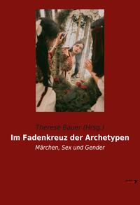 Vorderes Coverbild Im Fadenkreuz der Archetypen