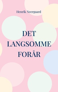 Vorderes Coverbild Det langsomme forår