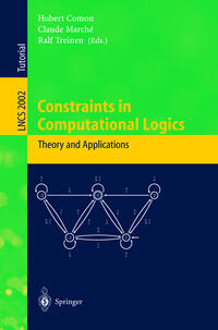 Vorderes Coverbild Constraints in Computational Logics: Theory and Applications