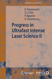 Vorderes Coverbild Progress in Ultrafast Intense Laser Science II