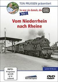 Vorderes Coverbild Ton Pruissen - So war sie damals, die DB - Teil 7 - Vom Niederrhein nach Rheine