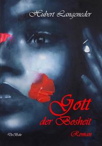 Vorderes Coverbild Gott der Bosheit - Roman