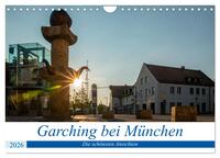 Vorderes Coverbild Garching bei München / Die schönsten Ansichten. (Wandkalender 2026 DIN A4 quer), CALVENDO Monatskalender