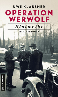 Vorderes Coverbild Operation Werwolf - Blutweihe