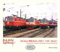 Vorderes Coverbild BAHNoptikum plus: 50 Jahre - ÖBB Reihe 1044/1144 Band 1