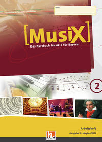 Vorderes Coverbild MusiX 2 BY (Ausgabe ab 2017) Arbeitsheft 2