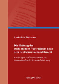 Vorderes Coverbild Die Haftung des ausführenden Verfrachters nach dem deutschen Seehandelsrecht