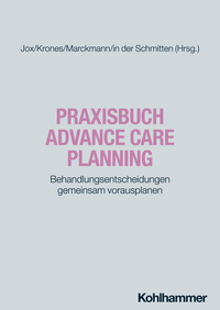 Vorderes Coverbild Praxisbuch Advance Care Planning