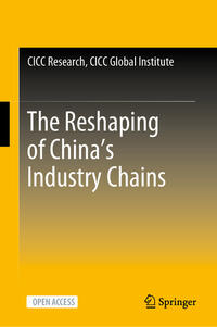 Vorderes Coverbild The Reshaping of China’s Industry Chains