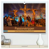 Vorderes Coverbild Passionskrippen (hochwertiger Premium Wandkalender 2025 DIN A2 quer), Kunstdruck in Hochglanz