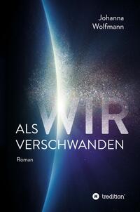 Vorderes Coverbild Als wir verschwanden