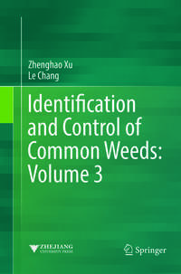 Vorderes Coverbild Identification and Control of Common Weeds: Volume 3
