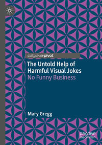 Vorderes Coverbild The Untold Help of Harmful Visual Jokes