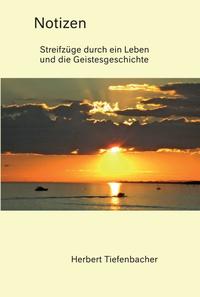 Vorderes Coverbild Notizen - Streifzüge durch ein Leben und die Geistesgeschichte
