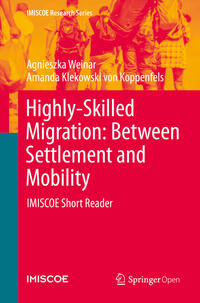 Vorderes Coverbild Highly-Skilled Migration: Between Settlement and Mobility