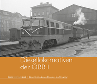 Vorderes Coverbild Die ÖBB-Diesellokomotiven I