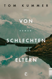 Vorderes Coverbild Von schlechten Eltern