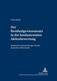Vorderes Coverbild Der Residualgewinnansatz in der fundamentalen Aktienbewertung