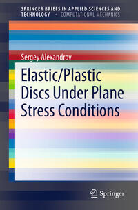 Vorderes Coverbild Elastic/Plastic Discs Under Plane Stress Conditions