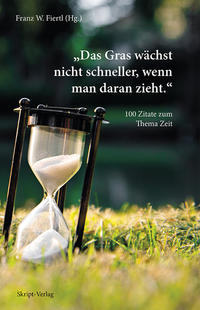 Vorderes Coverbild "Das Gras wächst nicht schneller, wenn man daran zieht."