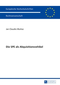 Vorderes Coverbild Die SPE als Akquisitionsvehikel