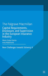 Vorderes Coverbild Capital Requirements, Disclosure, and Supervision in the European Insurance Industry