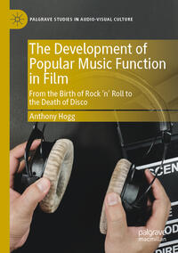 Vorderes Coverbild The Development of Popular Music Function in Film