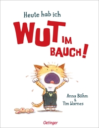 Vorderes Coverbild Heute hab ich Wut im Bauch!