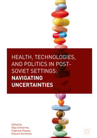 Vorderes Coverbild Health, Technologies, and Politics in Post-Soviet Settings