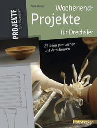 Vorderes Coverbild Wochenend-Projekte für Drechsler
