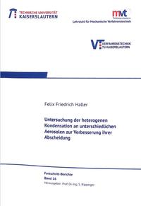 Vorderes Coverbild Untersuchung der heterogenene Kondensation an unterschiedlichen Aerosolen zur Verbesserung ihrer Abscheidung