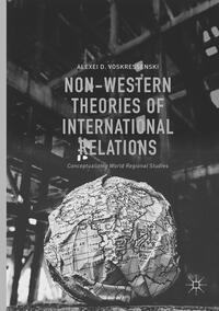 Vorderes Coverbild Non-Western Theories of International Relations