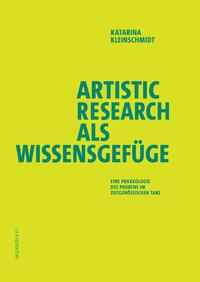 Vorderes Coverbild Artistic Research als Wissensgefüge