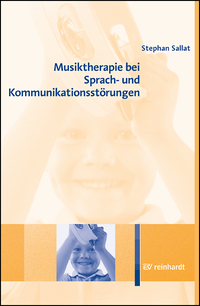 Vorderes Coverbild Musiktherapie bei Sprach- und Kommunikationsstörungen