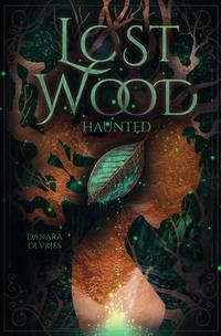 Vorderes Coverbild Lost Wood - Haunted