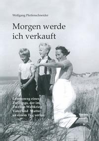 Vorderes Coverbild Morgen werde ich verkauft