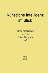 Vorderes Coverbild Künstliche Intelligenz im Blick