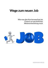Vorderes Coverbild Wege zum neuen Job