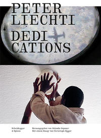 Vorderes Coverbild Peter Liechti – Dedications
