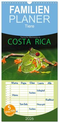 Vorderes Coverbild Familienplaner 2026 - COSTA RICA - Tierische Momente mit 5 Spalten (Wandkalender, 21 x 45 cm) CALVENDO