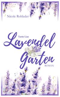 Vorderes Coverbild Tante Lias Lavendelgarten