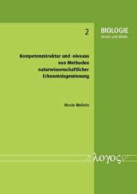 Vorderes Coverbild Kompetenzstruktur und -niveaus von Methoden naturwissenschaftlicher Erkenntnisgewinnung