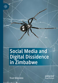 Vorderes Coverbild Social Media and Digital Dissidence in Zimbabwe