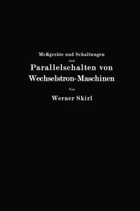 Vorderes Coverbild Meßgeräte und Schaltungen zum Parallelschalten von Wechselstrom-Maschinen