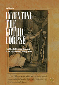 Vorderes Coverbild Inventing the Gothic Corpse