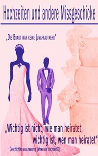 Vorderes Coverbild Hochzeiten und andere Missgeschicke