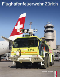 Vorderes Coverbild Flughafenfeuerwehr Zürich
