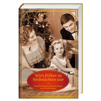 Vorderes Coverbild Wie's früher zu Weihnachten war