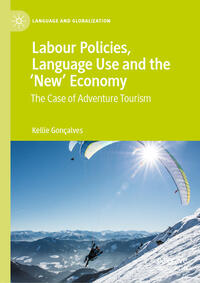 Vorderes Coverbild Labour Policies, Language Use and the ‘New’ Economy